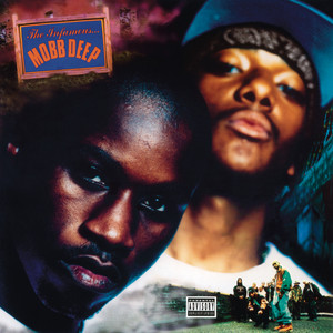 Listen to Mobb Deep, The Infamous